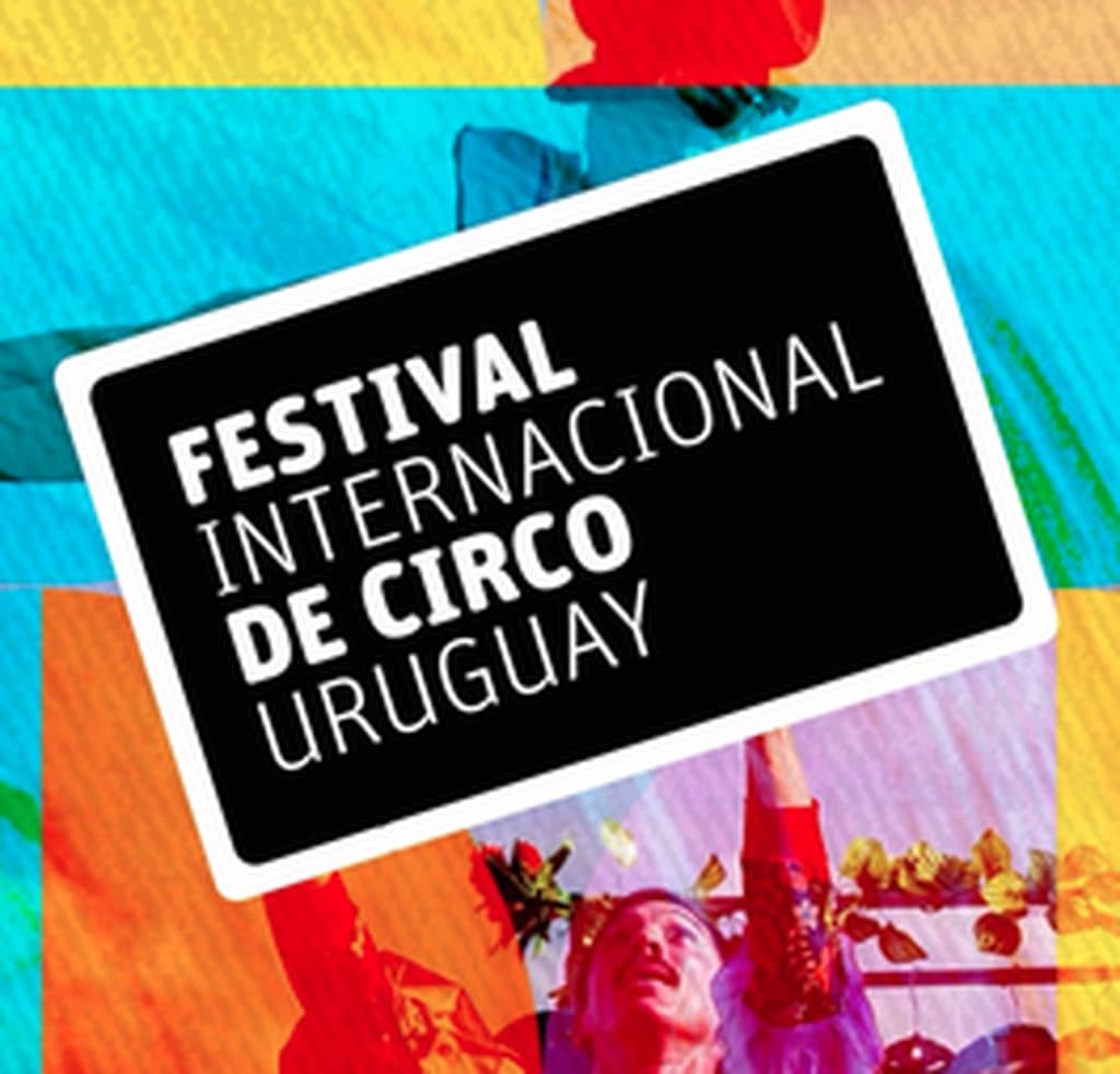 Festival Internacional de Circo — Montevideo, Uruguay